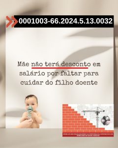 Mãe não terá desconto em salário por faltar para cuidar do filho doente